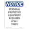 Signmission OSHA Notice Sign, Personal Protective Equipment, 10in X 7in Rigid Plastic, OS-NS-P-710-V-17197 OS-NS-P-710-V-17197 - alternate 1